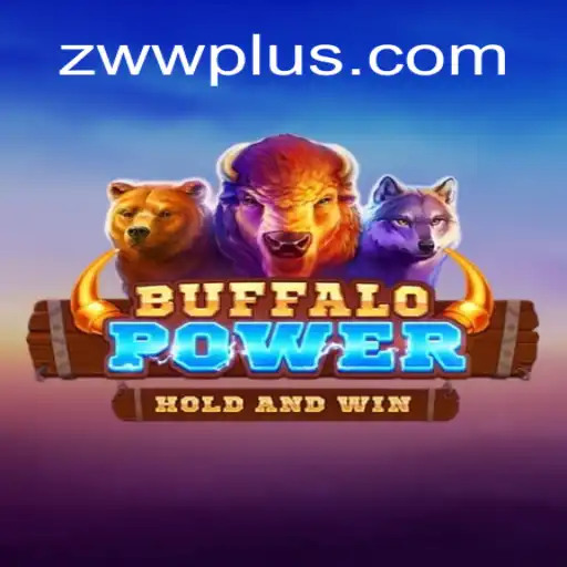 Discover the World of BuffaloPower: A Comprehensive Guide for Enthusiasts
